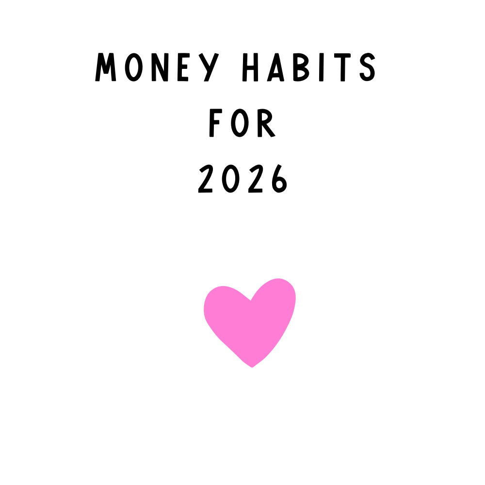 Money Habits for 2026 That Don’t Feel Overwhelming