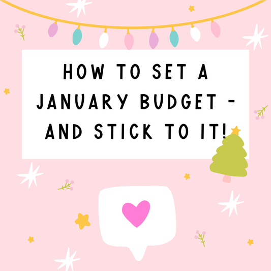 How to Set a January Budget You’ll Actually Stick To